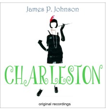 James P. Johnson - Charleston