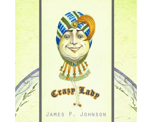 James P. Johnson - Crazy Lady