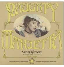 James R. Morris, Millennium Chamber Orchestra, Leslie Harrington, Judith Blazer - Herbert: Naughty Marietta