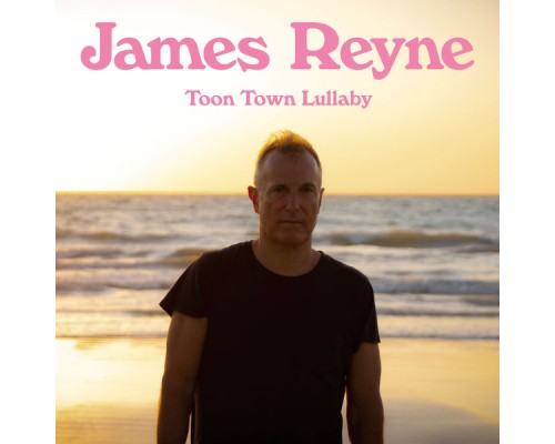 James Reyne - Toon Town Lullaby