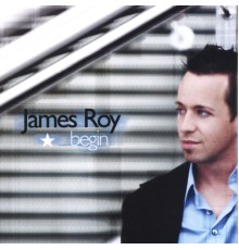 James Roy - begin