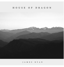 James Ryan - House of Dragon