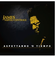 James Senese - Aspettanno 'o tiempo