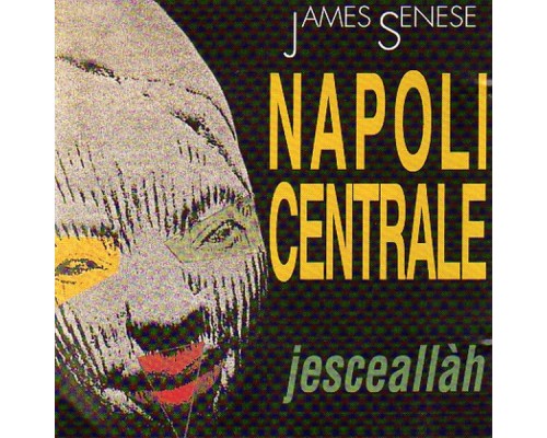 James Senese - Napoli centrale