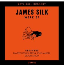 James Silk - Werk EP