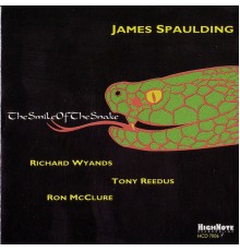 James Spaulding - The Smile of the Snake