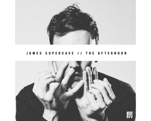 James Supercave - The Afternoon