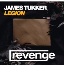 James Tukker - Legion