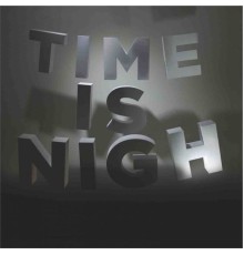 James Walsh - Time is Nigh