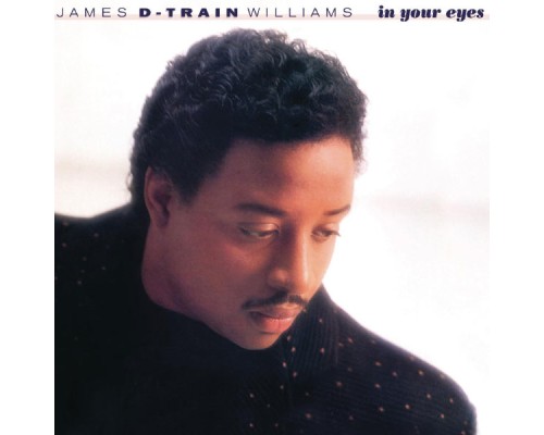 James Williams - In Your Eyes