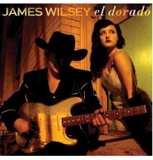 James Wilsey - El Dorado