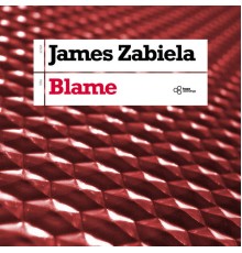 James Zabiela - Blame
