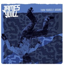 James yuill - Turn Yourself Around