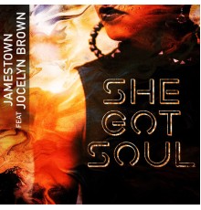Jamestown featuring Jocelyn Brown - She Got Soul