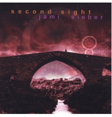 Jami Sieber - Second Sight