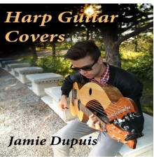 Jamie Dupuis - Harp Guitar Covers