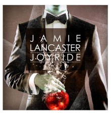 Jamie Lancaster - Joyride