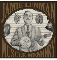 Jamie Lenman - Muscle Memory