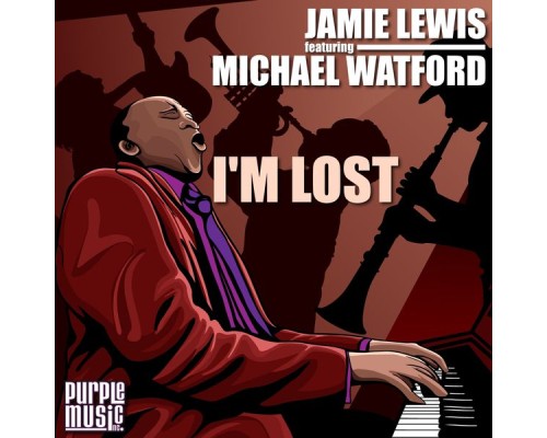 Jamie Lewis - I'm Lost