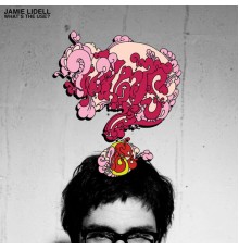 Jamie Lidell - What's The Use?