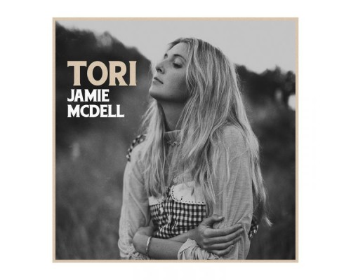 Jamie McDell - Tori