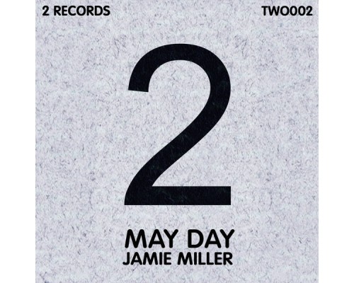 Jamie Miller - May Day