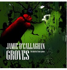 Jamie O'Callaghan - Groves