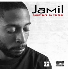 Jamil - Soundtrack to Victory