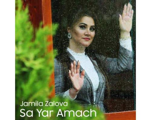 Jamila Zalova - Sa Yar Amach