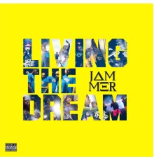 Jammer - Living the Dream