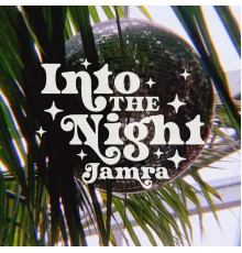 Jamra - Into The Night