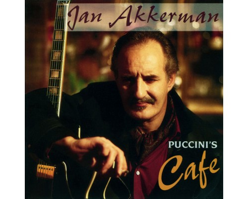 Jan Akkerman - Puccini's Cafe