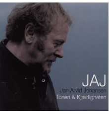 Jan Arvid Johansen - Tonen & Kjærligheten