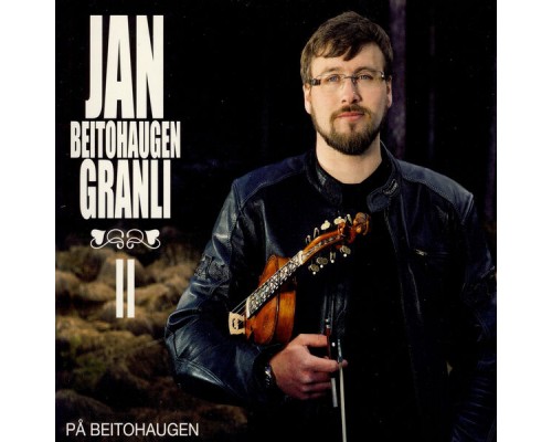 Jan Beitohaugen Granli - På Beitohaugen