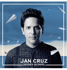 Jan Cruz - Aviones de Papel