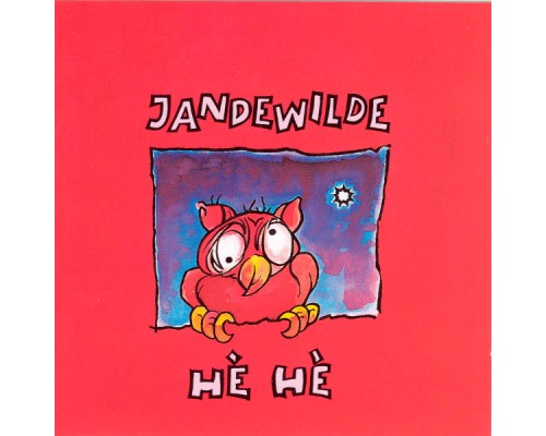 Jan De Wilde - He He