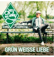 Jan Delay - Grün weiße Liebe