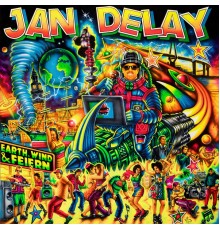 Jan Delay - Earth, Wind & Feiern