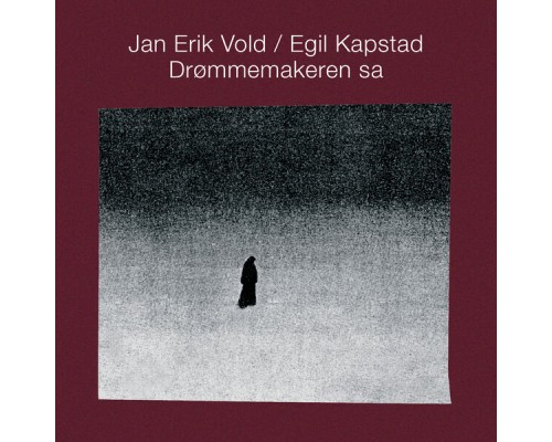 Jan Erik Vold - Drømmemakeren Sa