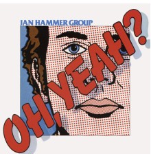 Jan Hammer - Oh, Yeah?