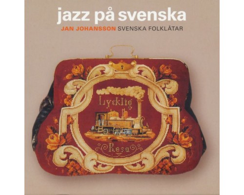 Jan Johansson - Jazz på svenska