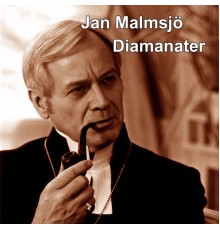 Jan Malmsjö - Diamanater