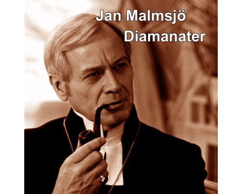 Jan Malmsjö - Diamanater