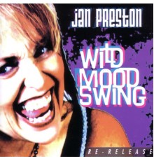 Jan Preston - Wild Mood Swing