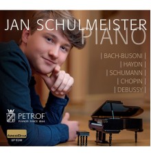 Jan Schulmeister - Piano: Bach/haydn/schumann/chopin/debussy