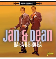 Jan & Dean - Ba-Ba-B-B-Ba-Ba