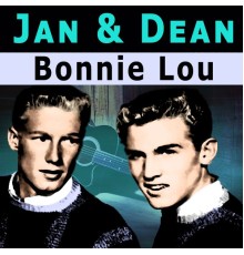 Jan & Dean - Bonnie Lou