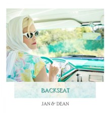 Jan & Dean - Backseat