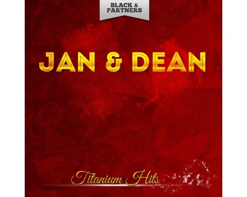 Jan & Dean - Titanium Hits