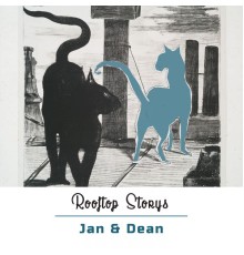 Jan & Dean - Rooftop Storys